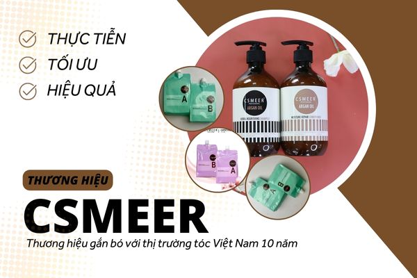 CSMEER – Thương hiệu mỹ phẩm tóc thực tiễn, tối ưu hiệu quả kỹ thuật cho salon chuyên nghiệp